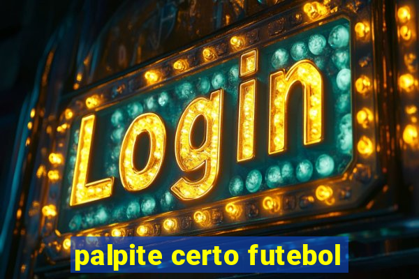 palpite certo futebol